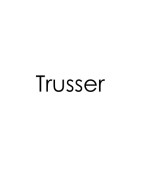 Trusser